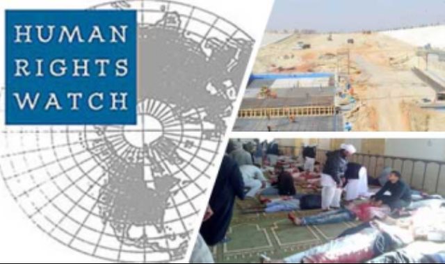 رايتس وتش ومشروعات التنمية فى سيناء وحادث مسجد الروضة